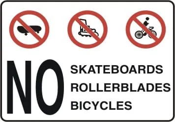 PROHIBITION - NO SKATEBOARDS ROLLERBLADES BICYCLES – Part No. P 545